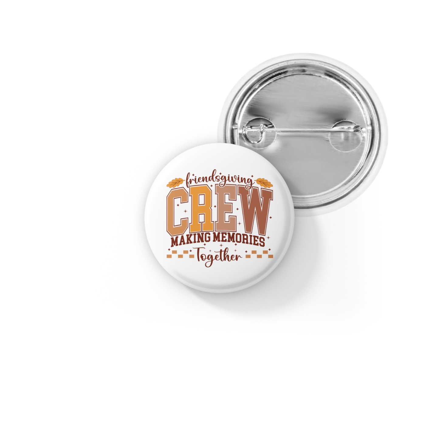 Friendsgiving Crew Pin Back Button, Magnet