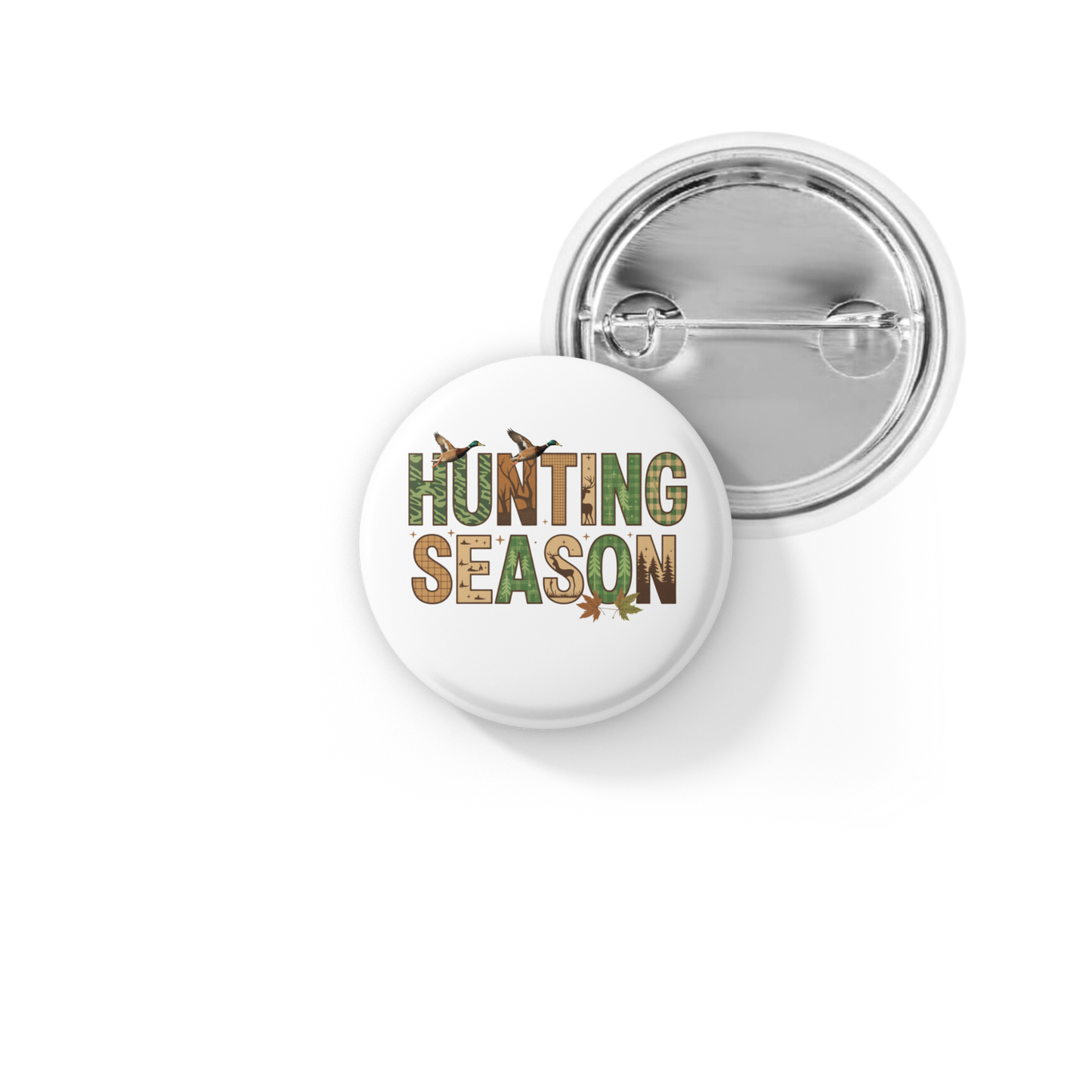 Hunting Season Pin Back Button, Magnet
