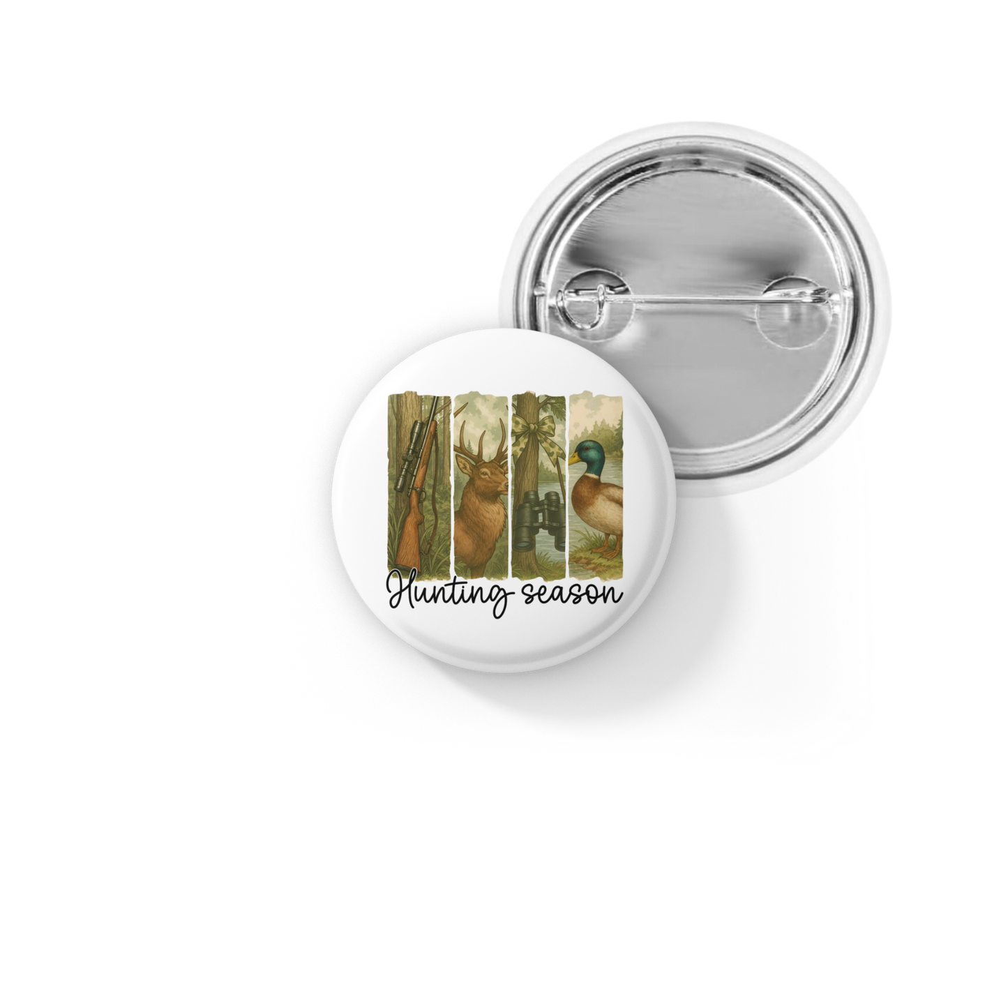 Hunting Season Pin Back Button, Magnet