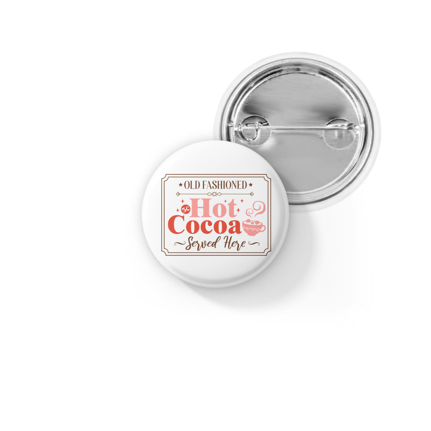Old Fashion Hot Cocoa Pin Back Button, Magnet
