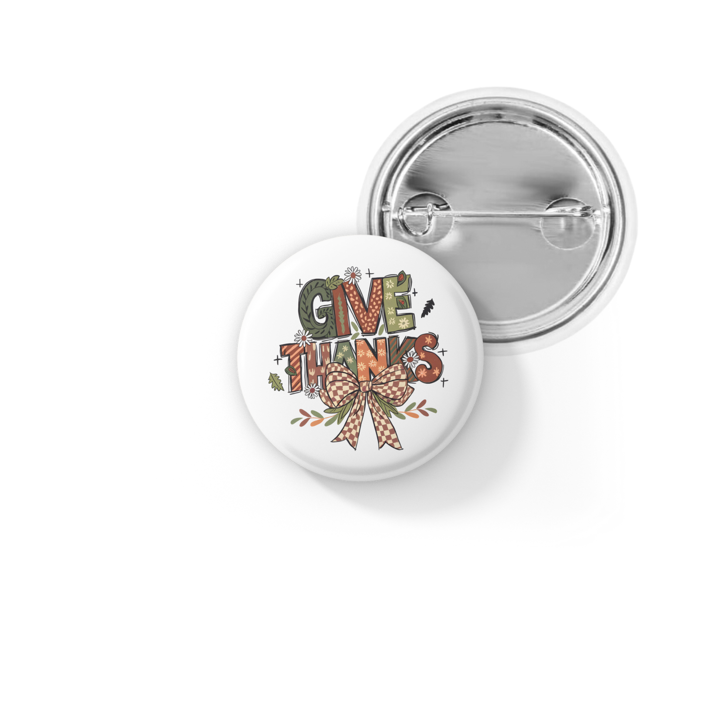 Give Thanks Pin Back Button, Magnet