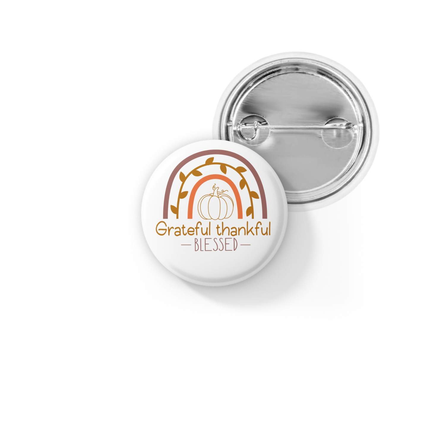 Grateful Thankful Blessed Pin Back Button, Magnet