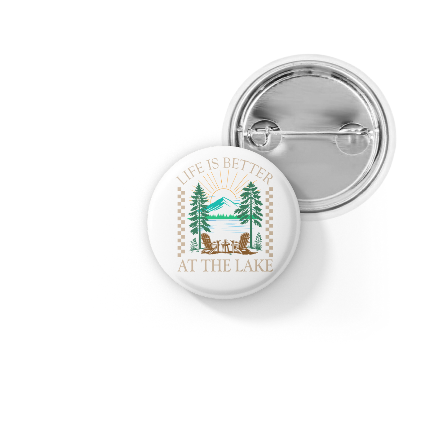 Life Is better At The Lake Pin Back Button, Magnet