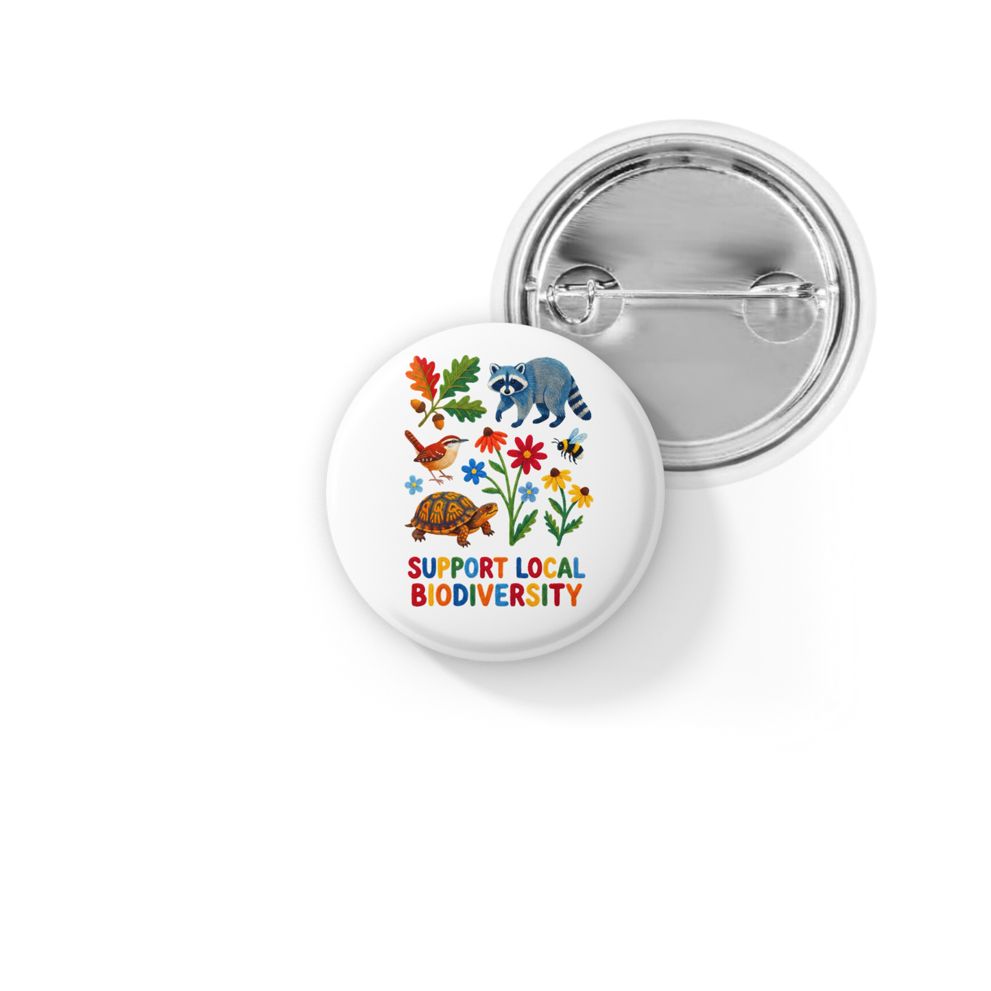 Support Local Biodiversity 2 Pin Back Button, Magnet