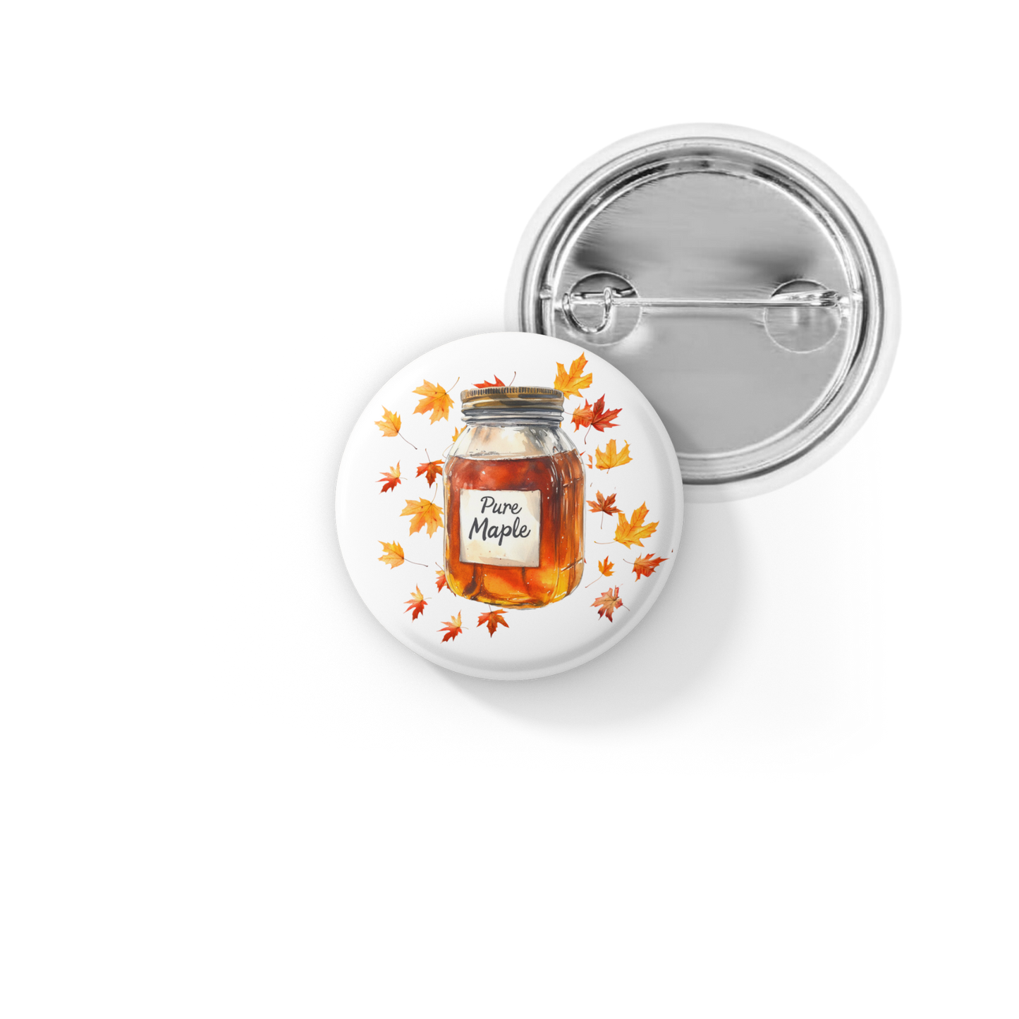 Pure Maple Syrup Pin Back Button, Magnet
