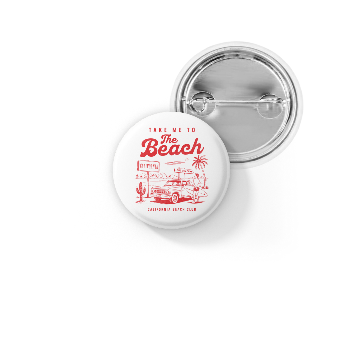 Take Me To The Beach Pin Back Button, Magnet