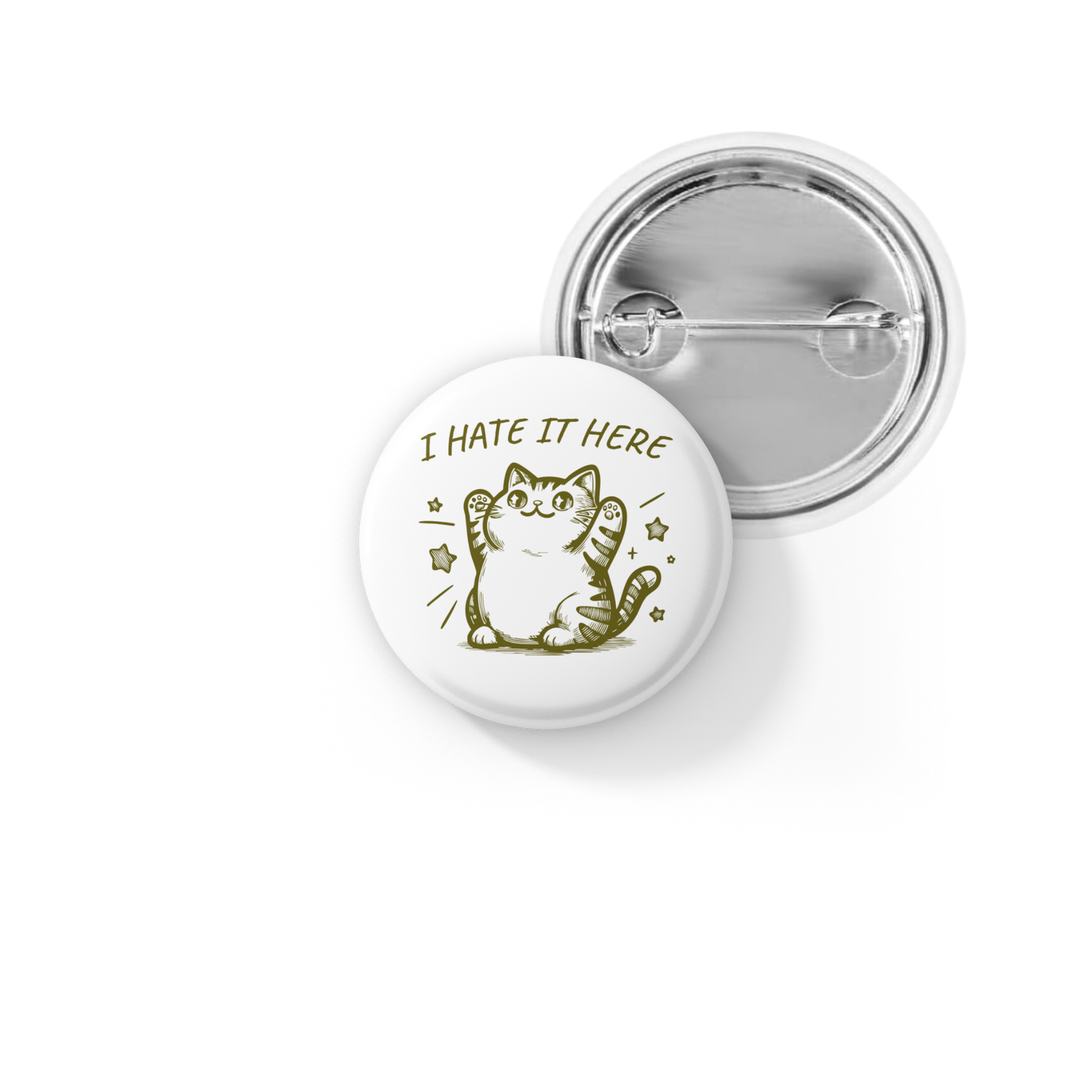 I Hate It Here Cat Pin Back Button, Magnet