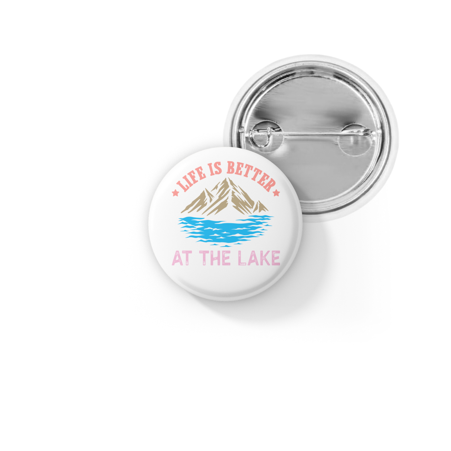 Life Is better At The Lake Pin Back Button, Magnet