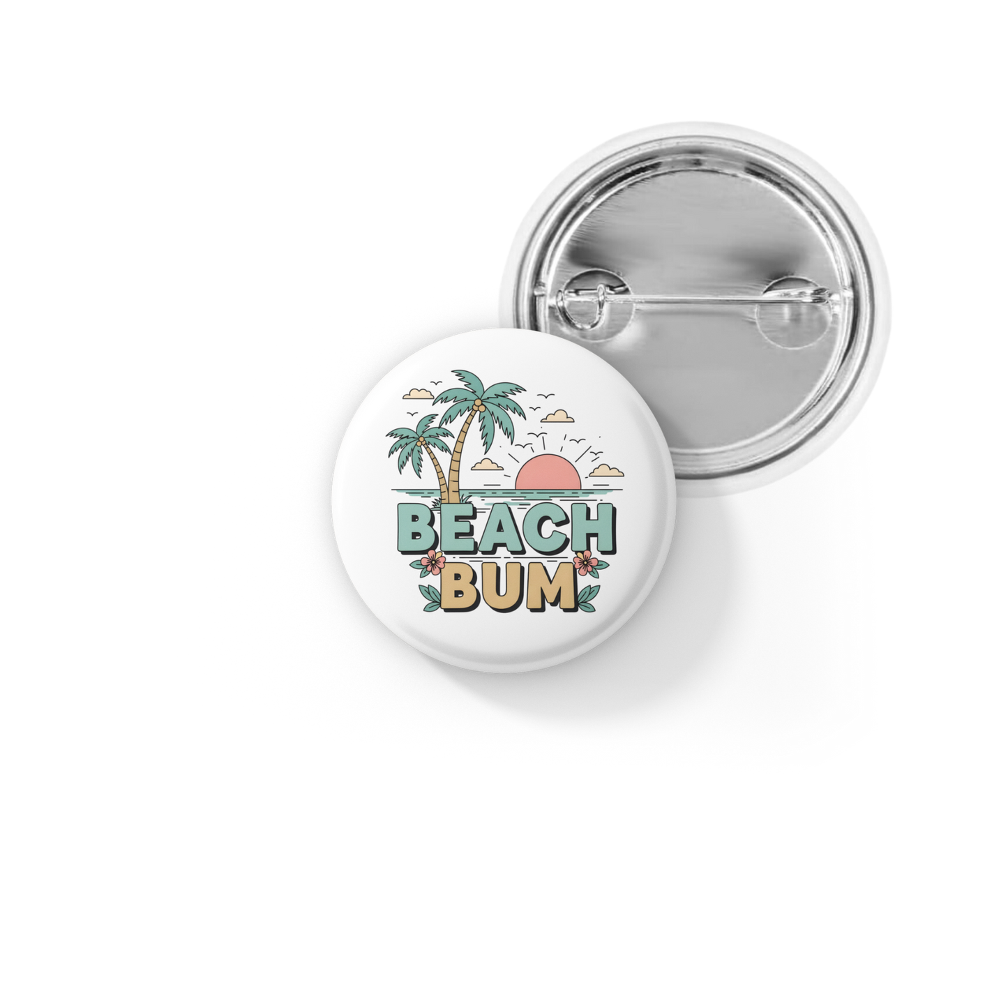 Beach Bum Pin Back Button, Magnet