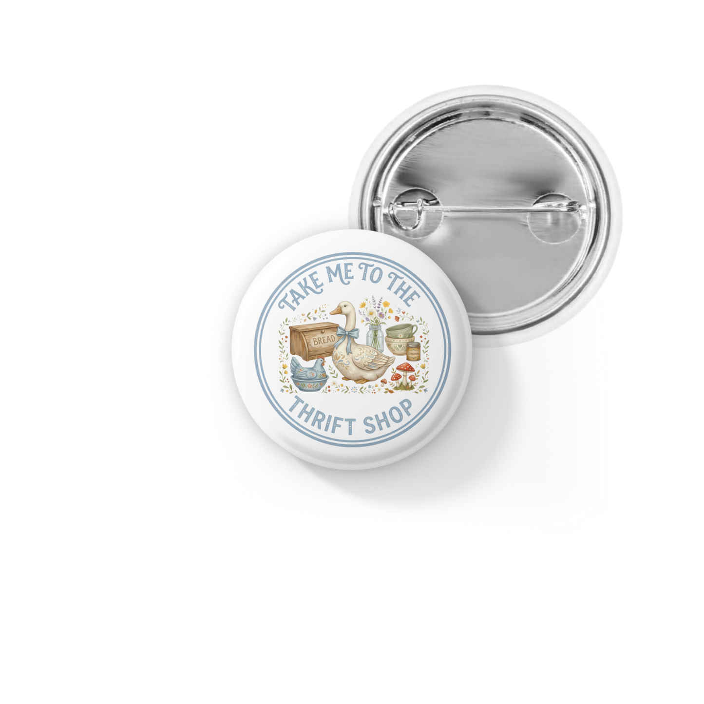 Take Me To The Thrift Shop Pin Back Button, Magnet