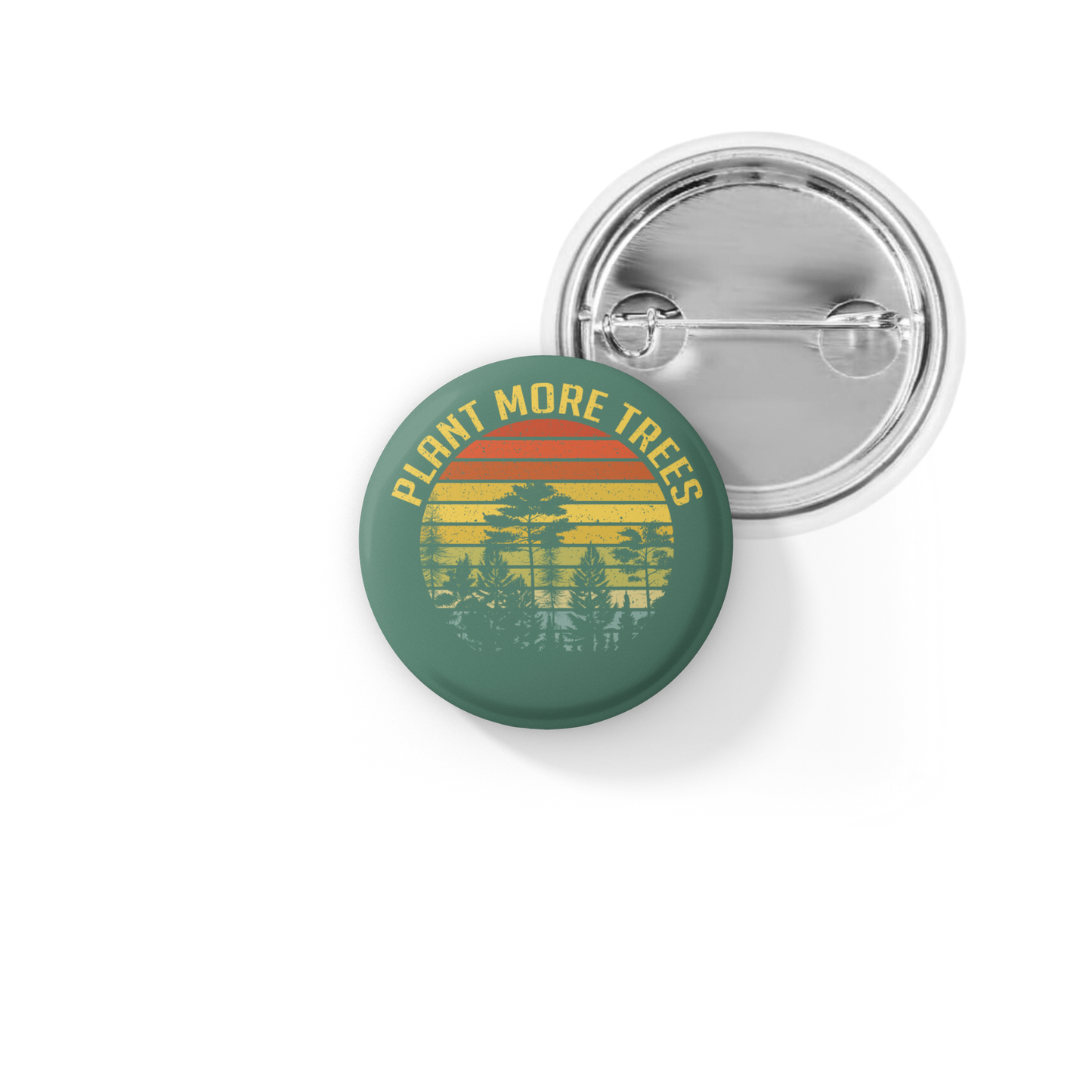 Plant More Trees Pin Back Button, Magnet