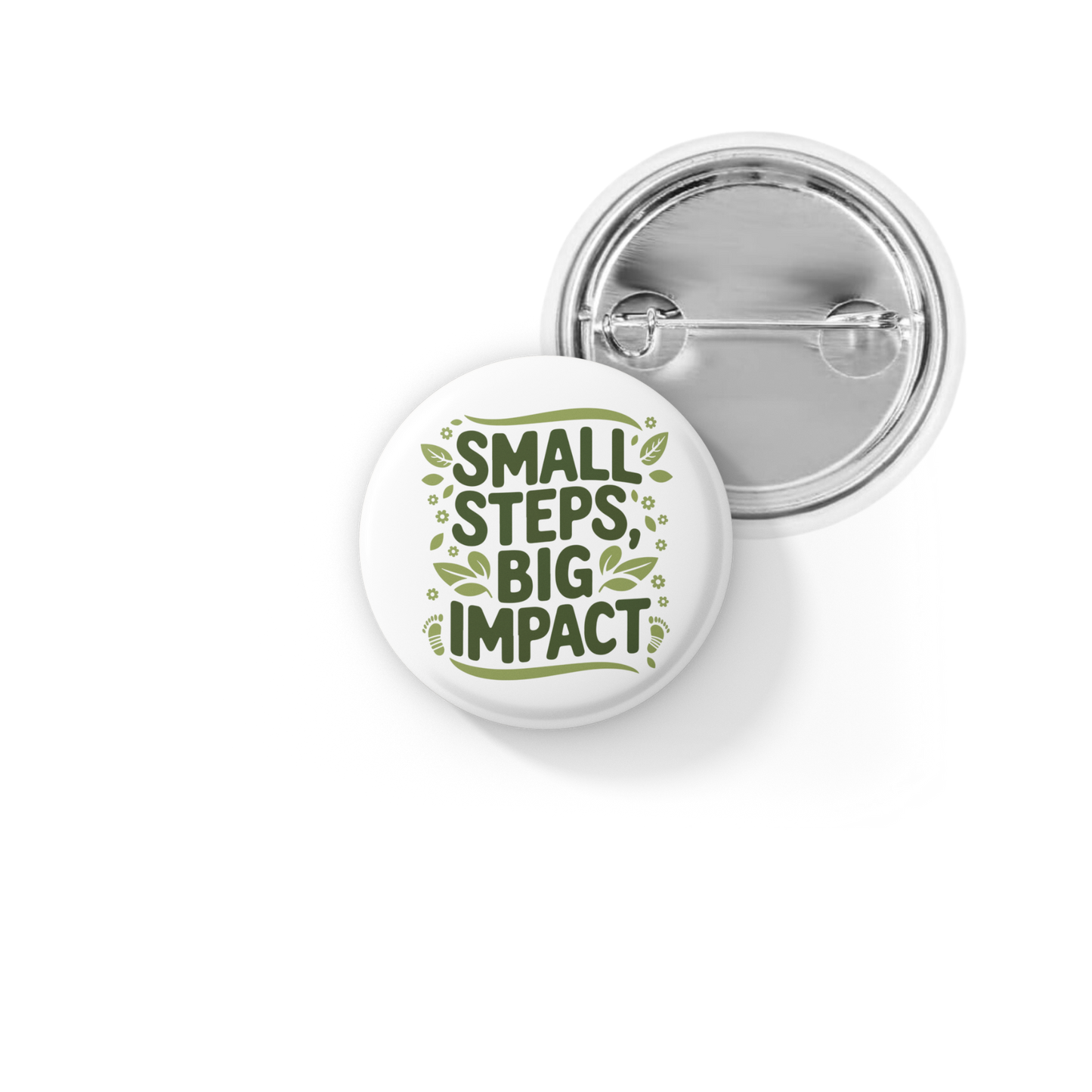 Small Steps Big Impact Pin Back Button, Magnet