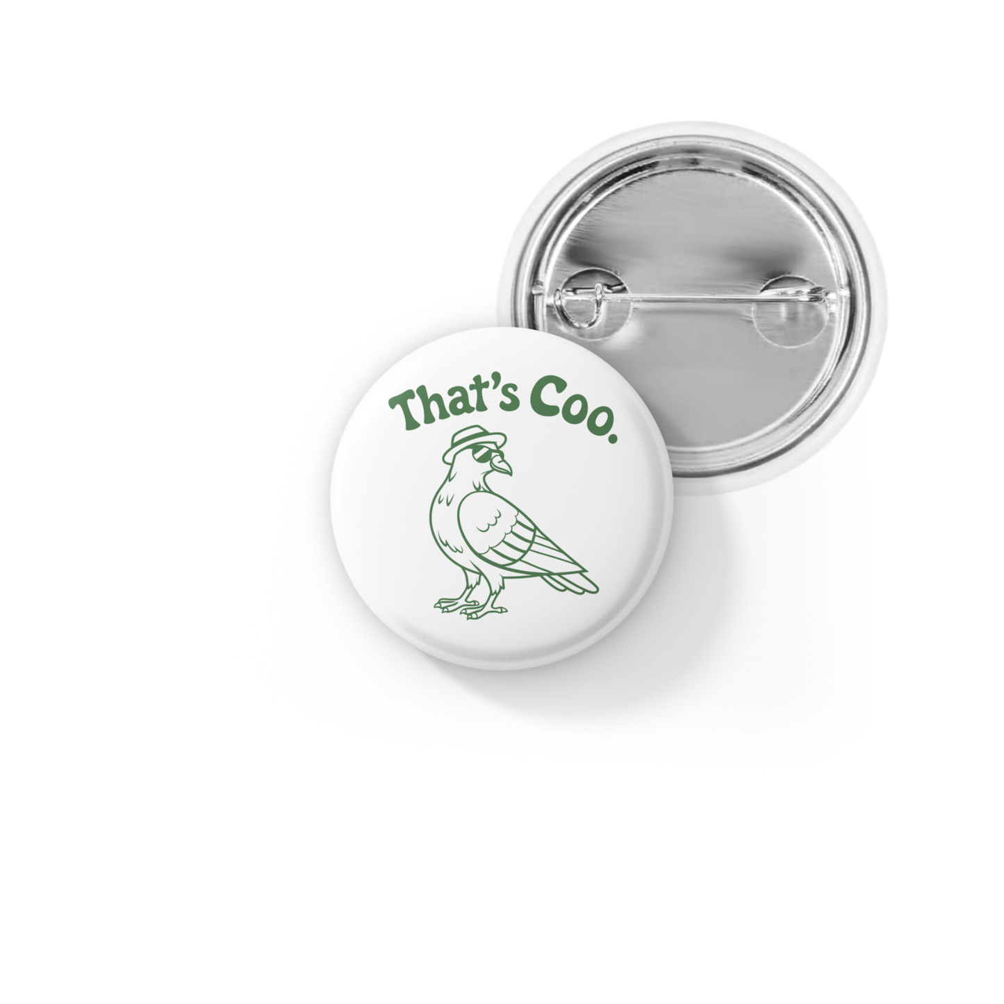 Thats Coo Pigeon Pin Back Button, Magnet
