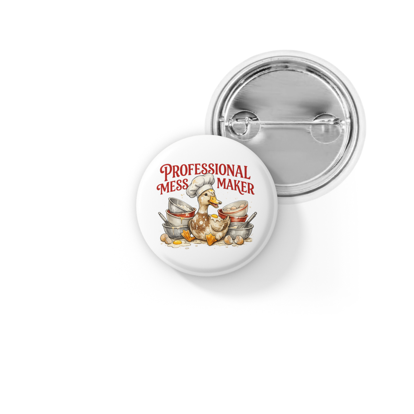 Professional Mess Maker Pin Back Button, Magnet