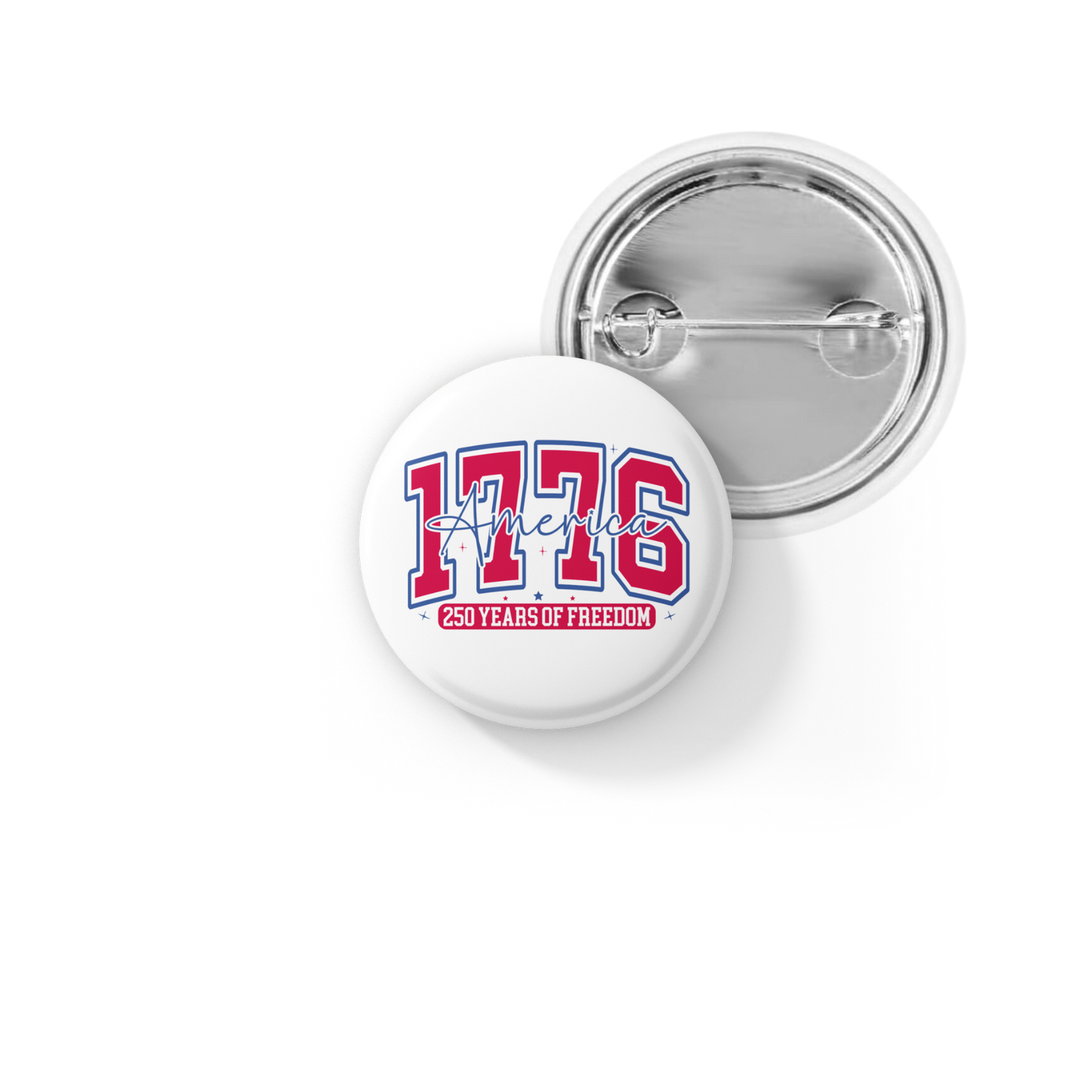 1776 America 250 Years of Freedom Pin Back Button, Magnet