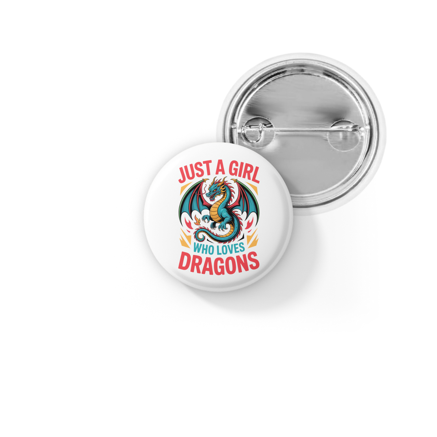 Just a Girl Who Loves Dragons Pin Back Button, Magnet
