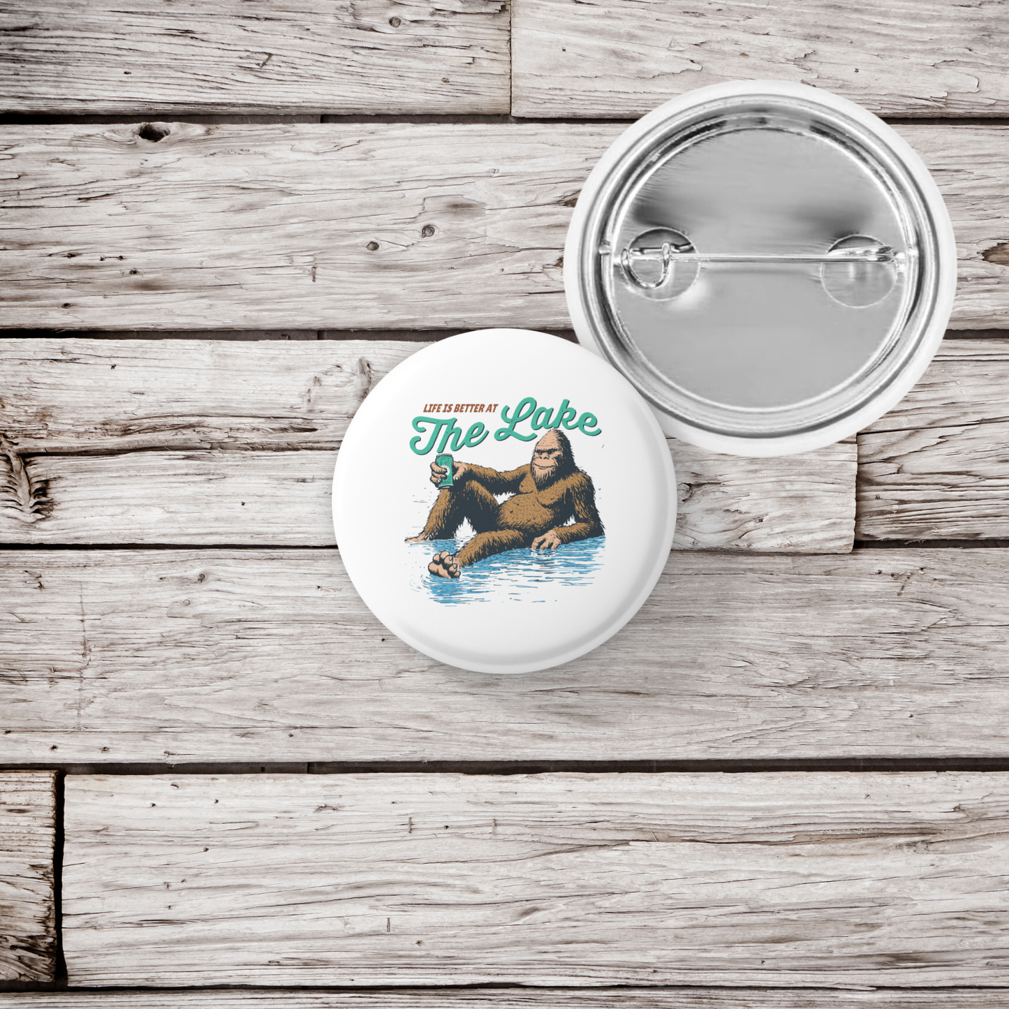 Life Is better At The Lake Bigfoot Pin Back Button, Magnet