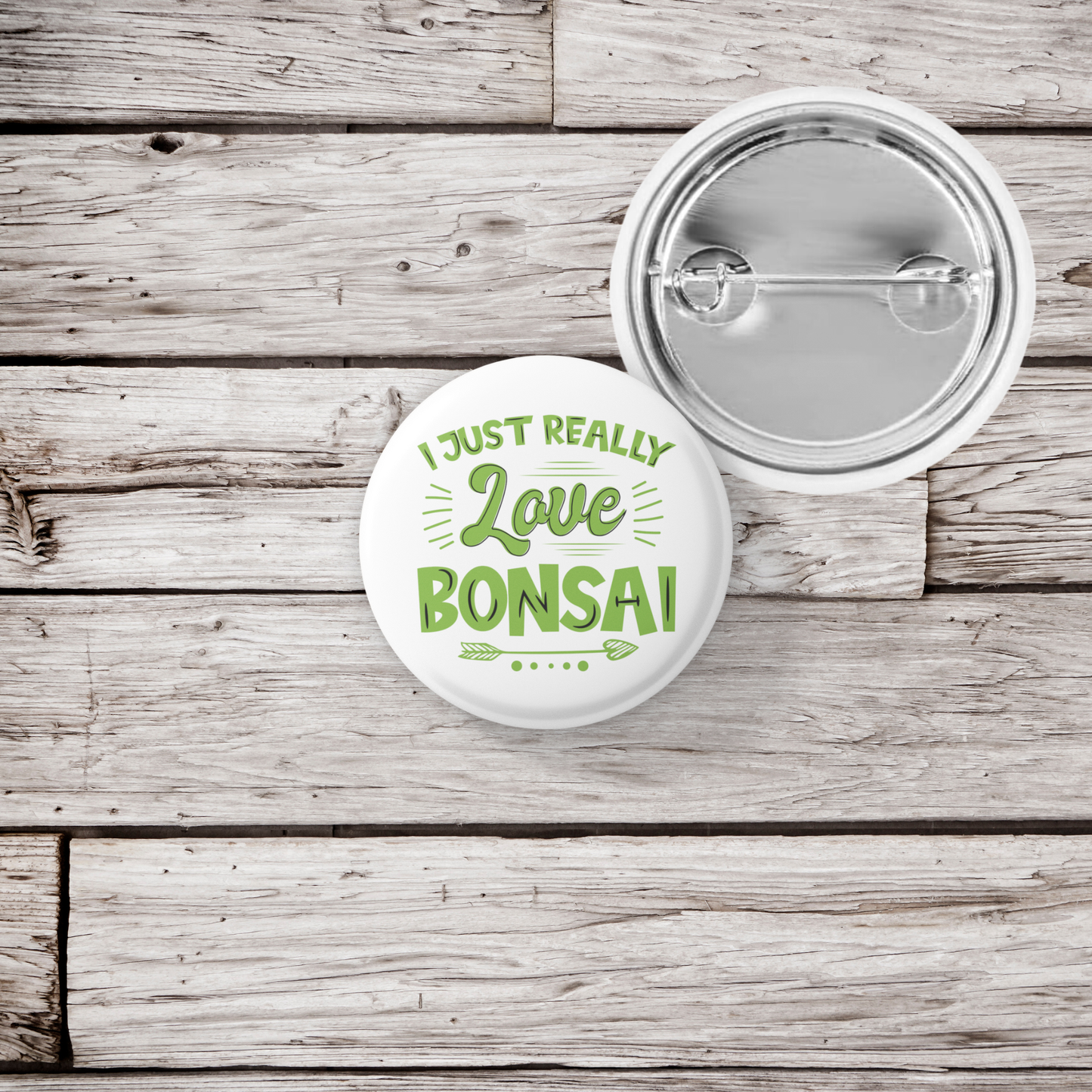 I Just Really Love Bonsai Pin Back Button, Magnet