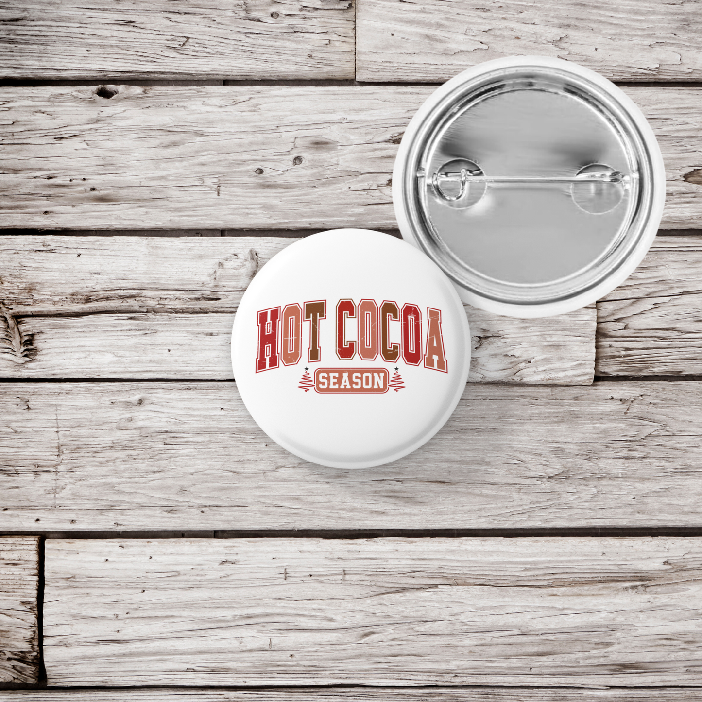 Hot Cocoa Season Pin Back Button, Magnet