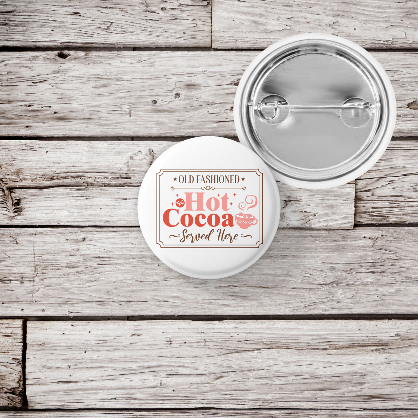 Old Fashion Hot Cocoa Pin Back Button, Magnet