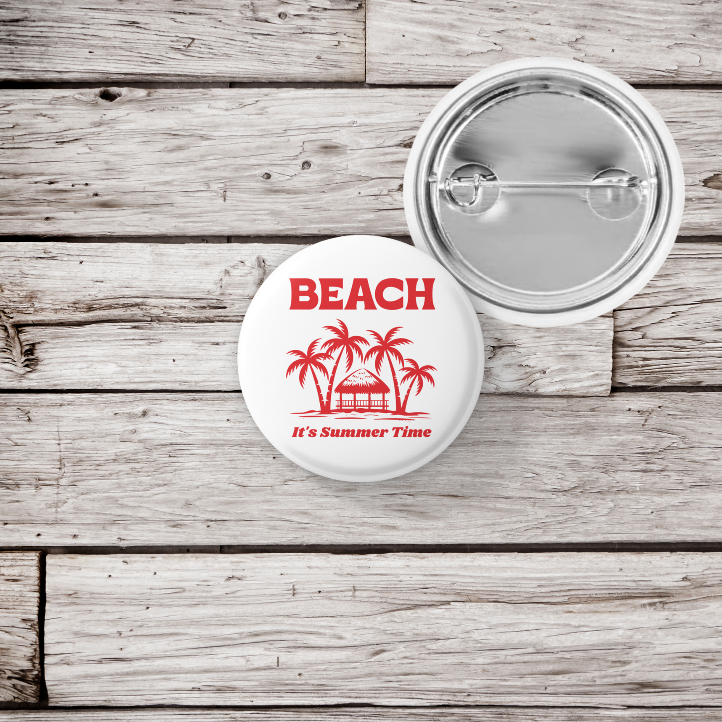 Beach It's Summer Time Pin Back Button, Magnet