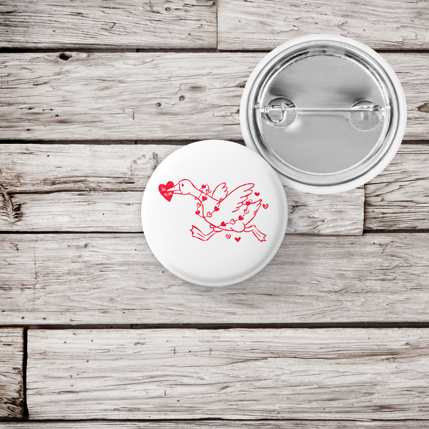 Be Mine Goose Pin Back Button, Magnet