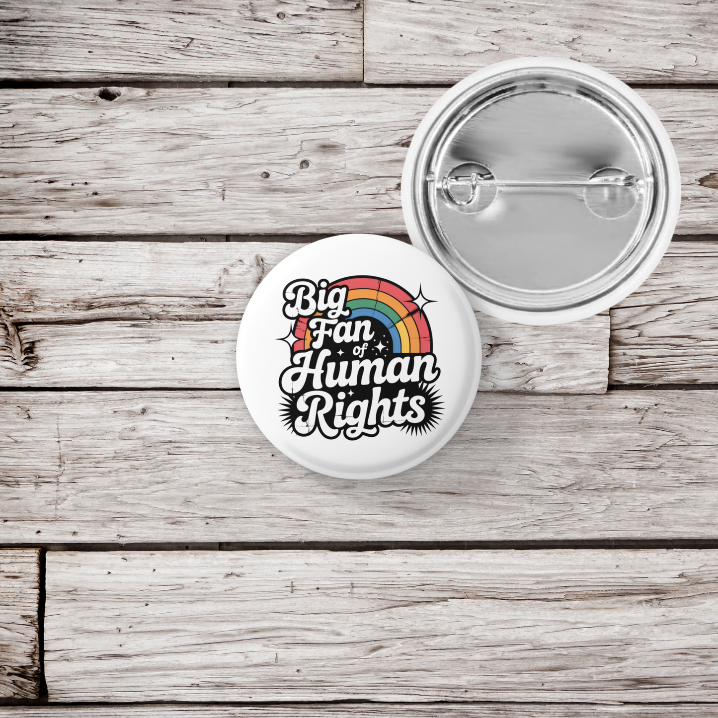 Big Fan Of Human Rights Pin Back Button, Magnet