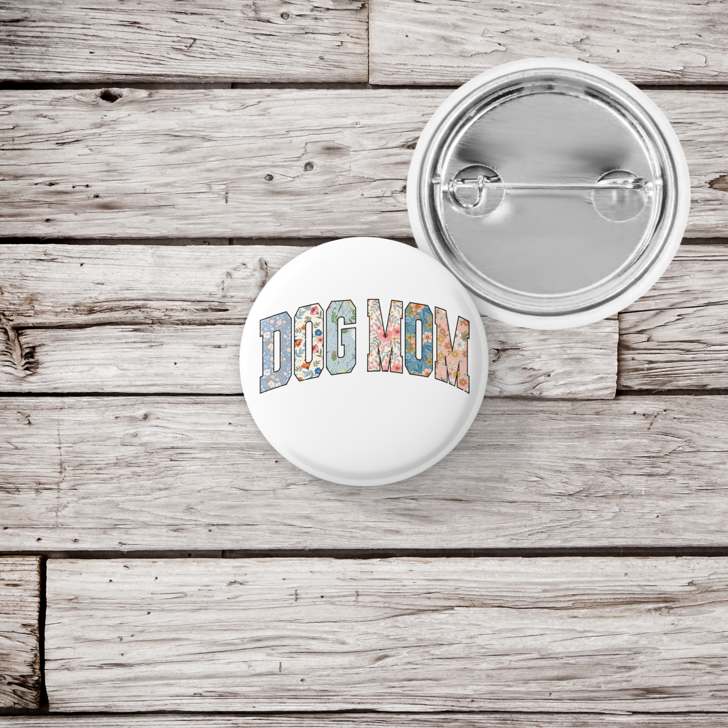Dog Mom Pin Back Button, Magnet