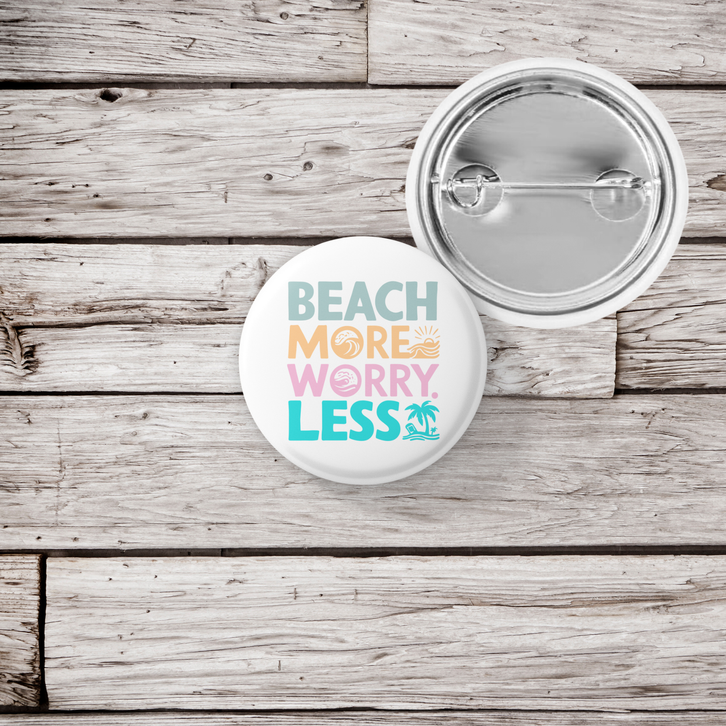 Beach More Worry Less Pin Back Button, Magnet
