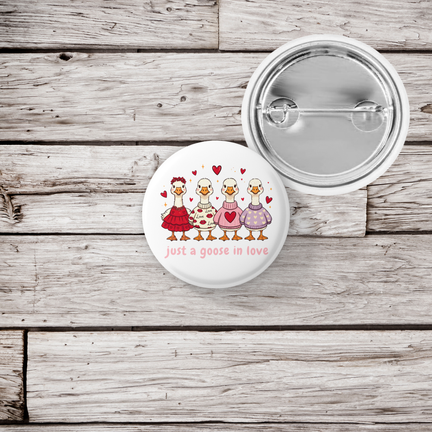 Just A Goose In Love Pin Back Button, Magnet