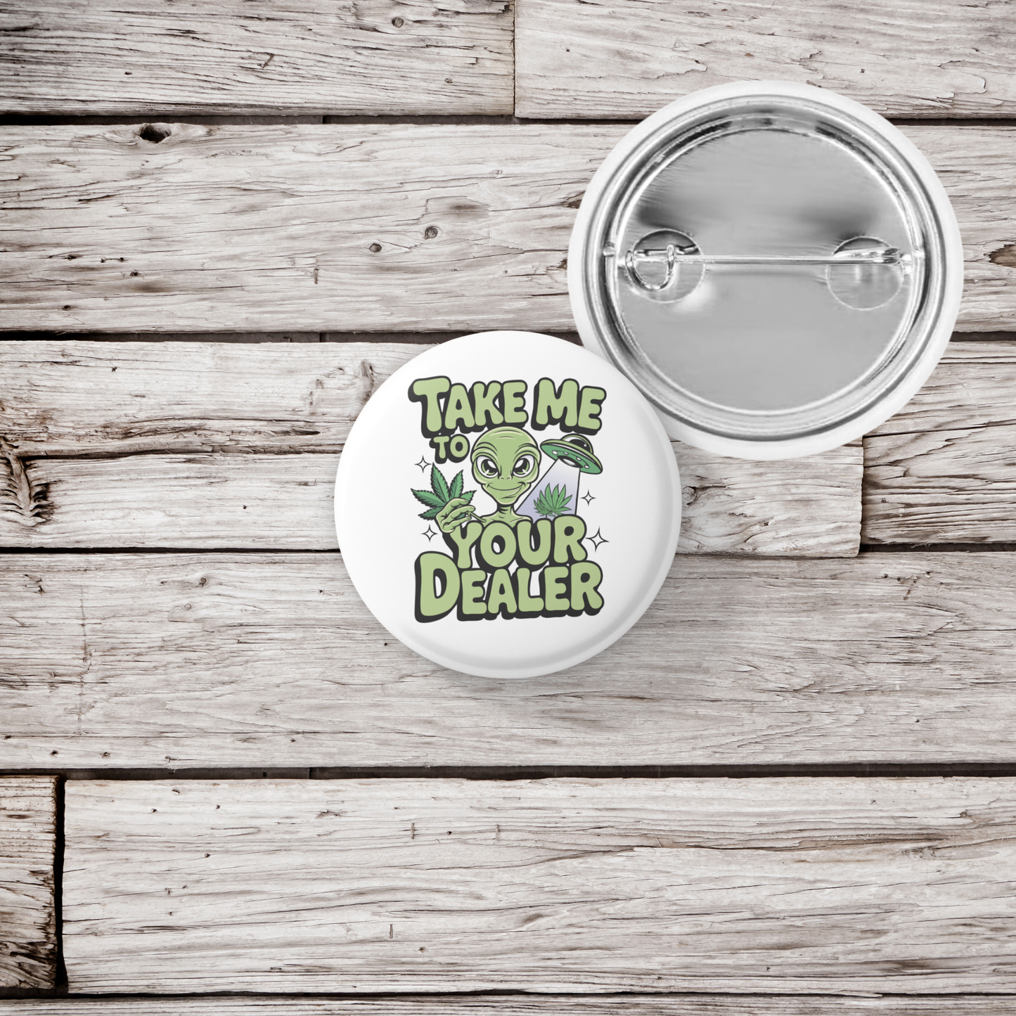Take Me To Your Dealer Pin Back Button, Magnet