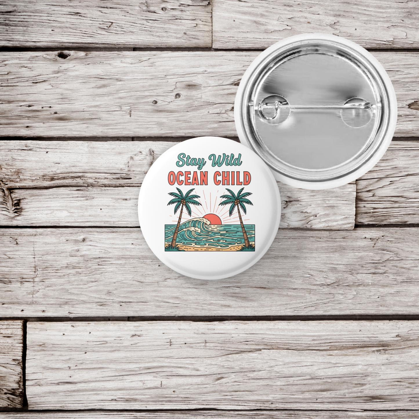Stay Wild Ocean Child Pin Back Button, Magnet