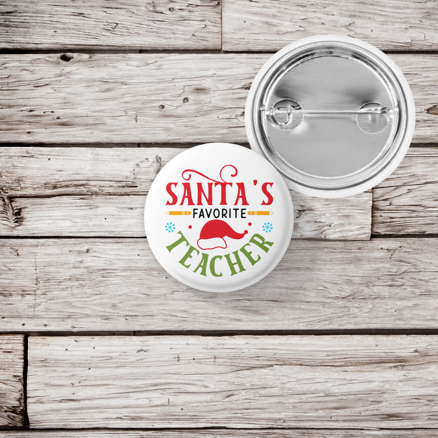 Santa's Favorite Teacher Pin Back Button, Magnet