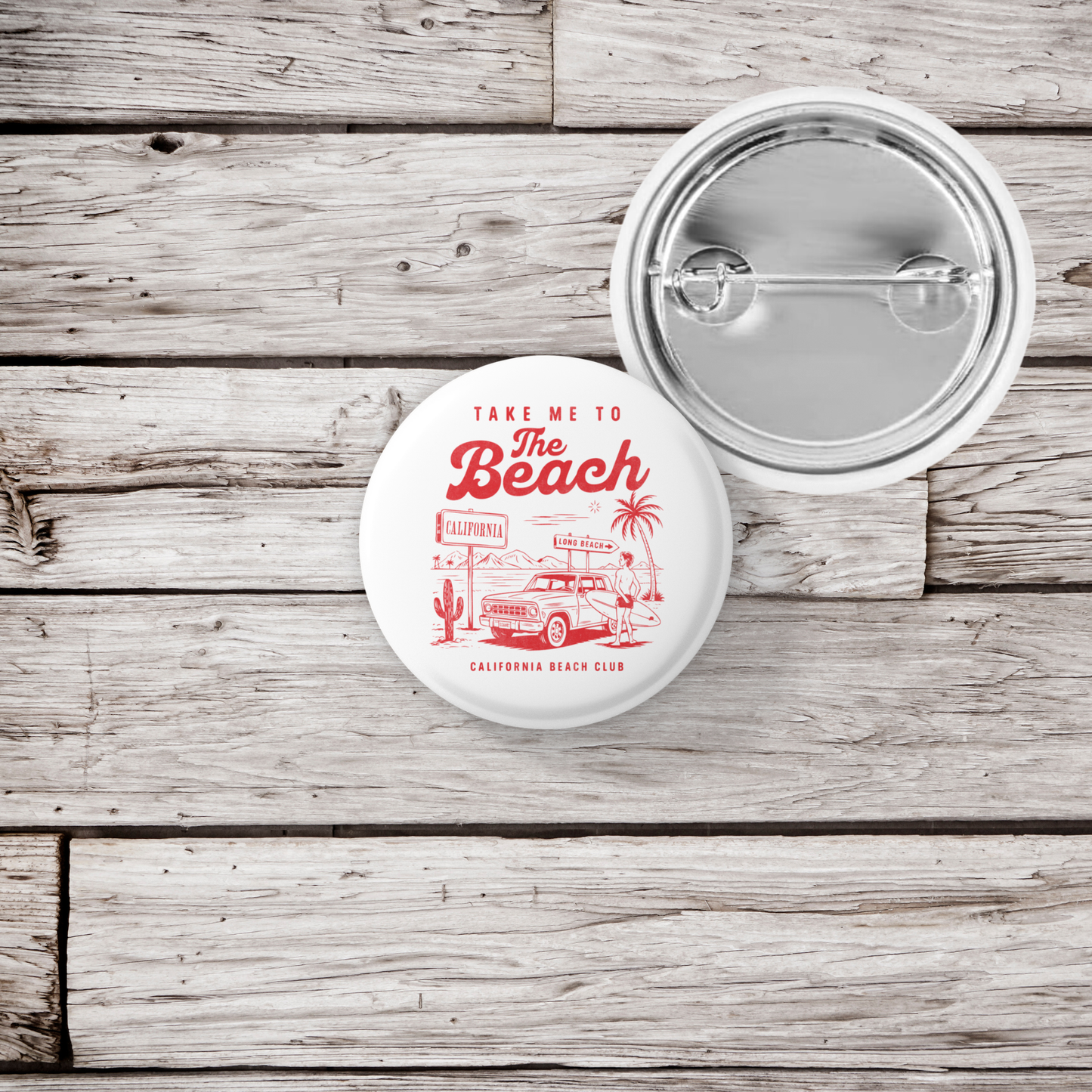 Take Me To The Beach Pin Back Button, Magnet