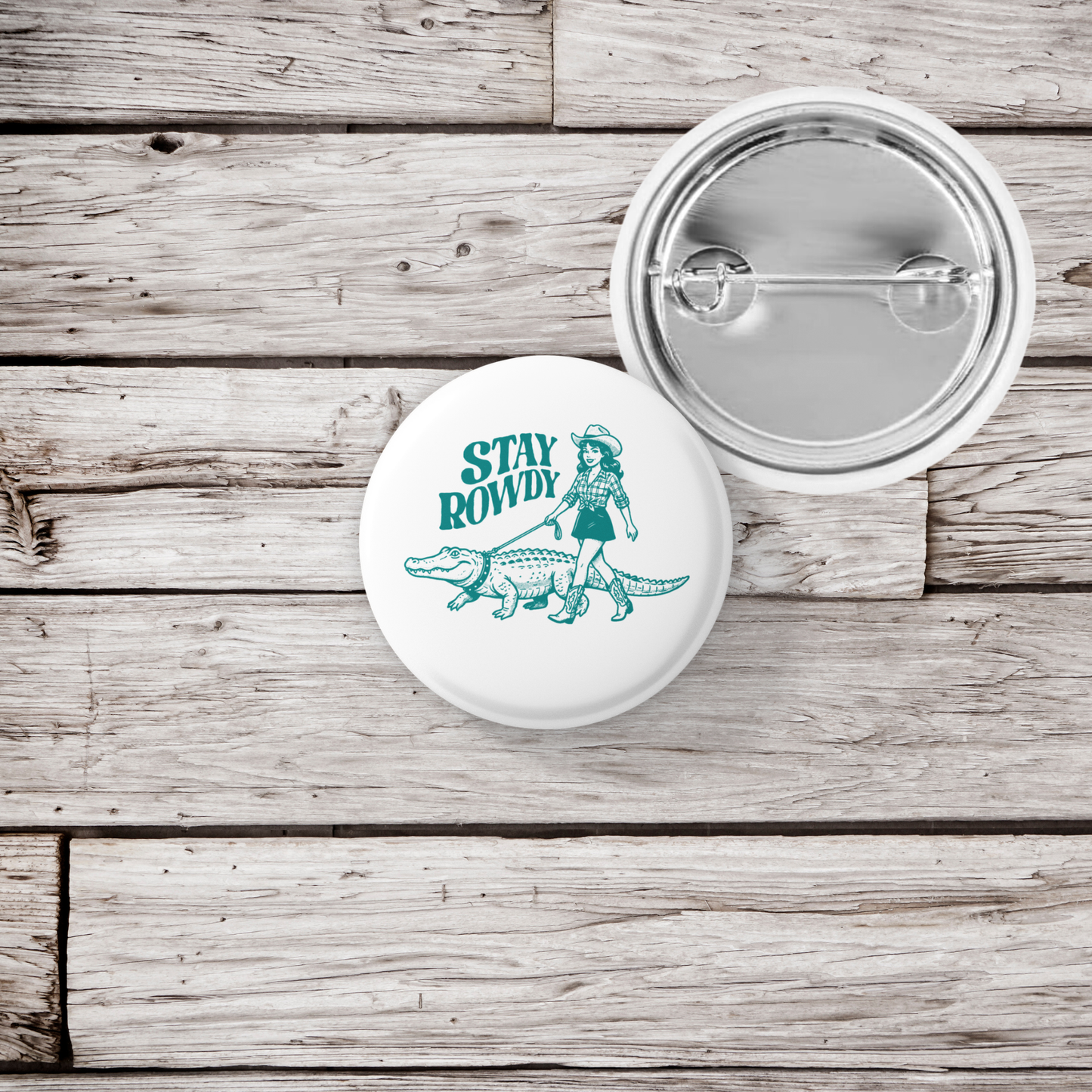 Stay Rowdy Pin Back Button, Magnet