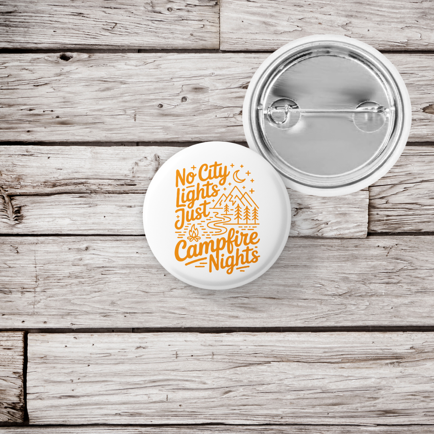 No City Lights Just Campfire Nights Pin Back Button, Magnet