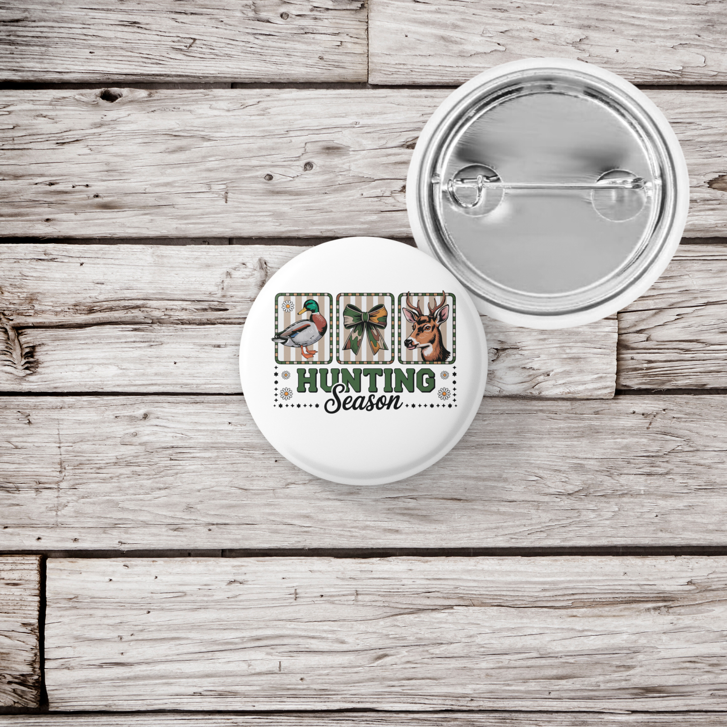 Hunting Season Pin Back Button, Magnet