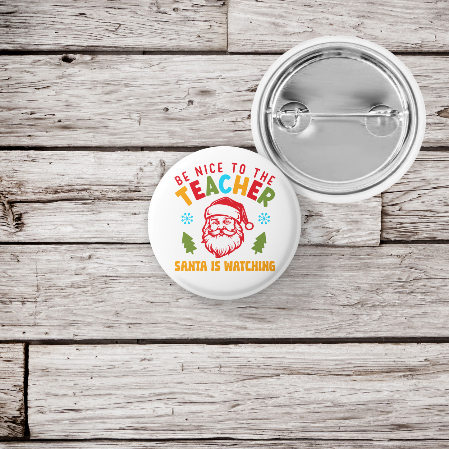 Be Nice To The Teacher Pin Back Button, Magnet