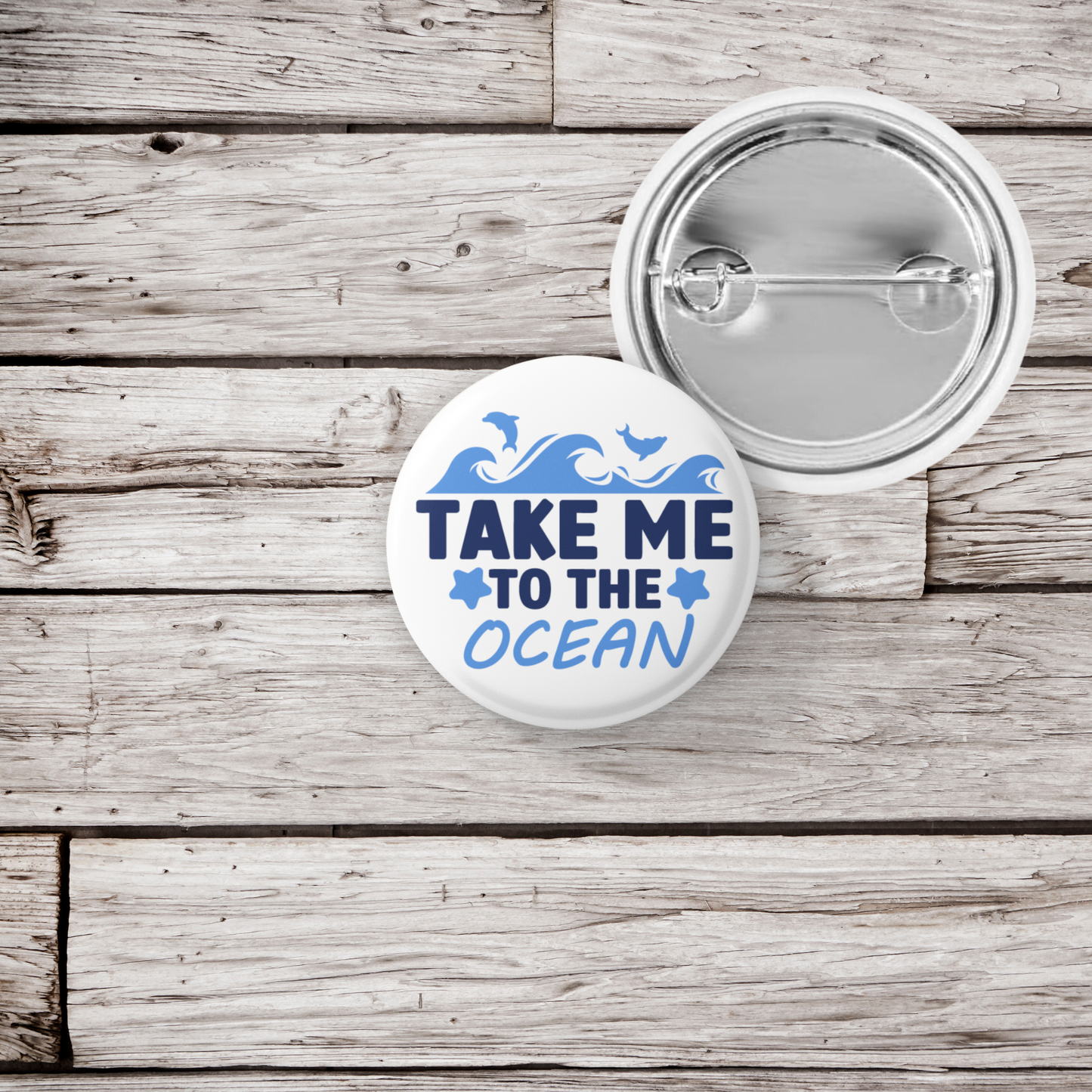 Take Me To The Ocean Pin Back Button, Magnet, Keychain