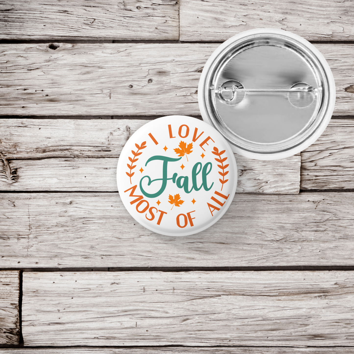 I Love Fall Most Of All Pin Back Button, Magnet