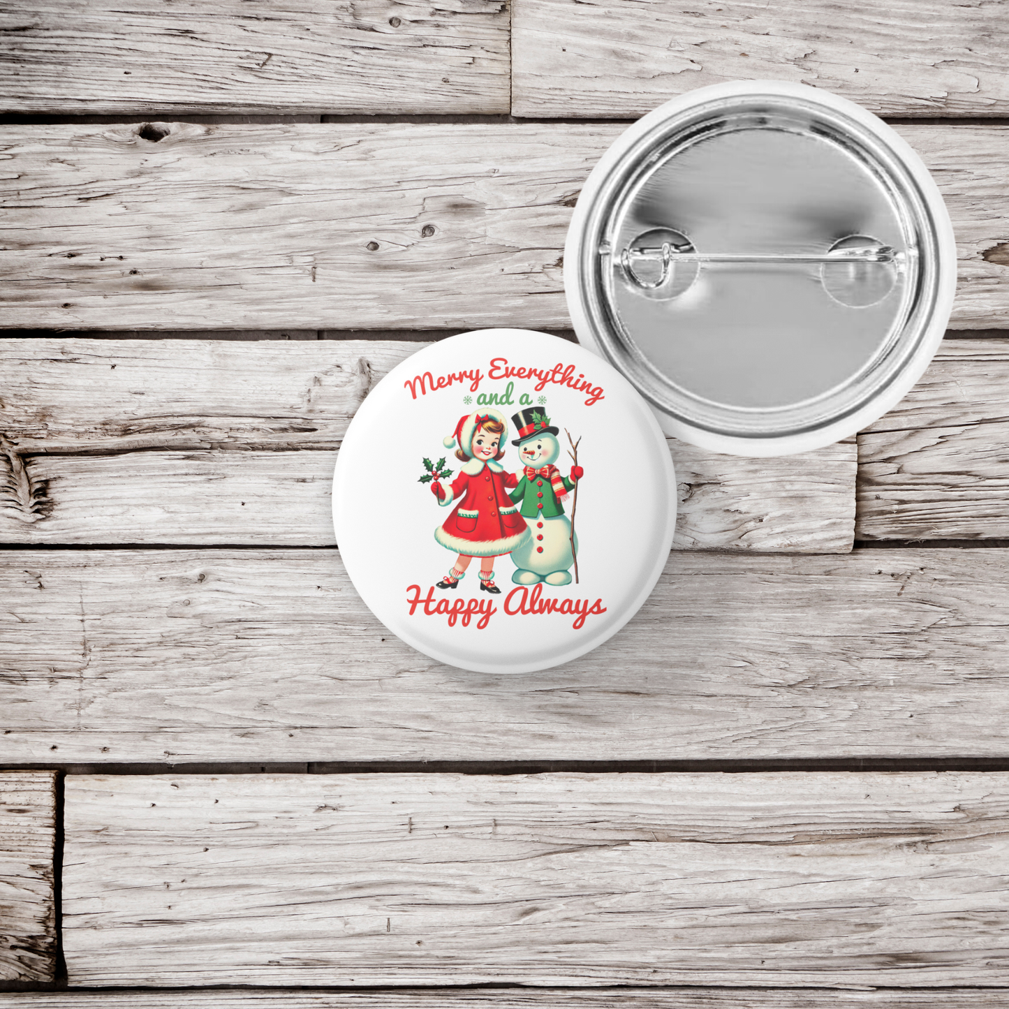 Merry Everything and a Happy Always Pin Back Button, Magnet