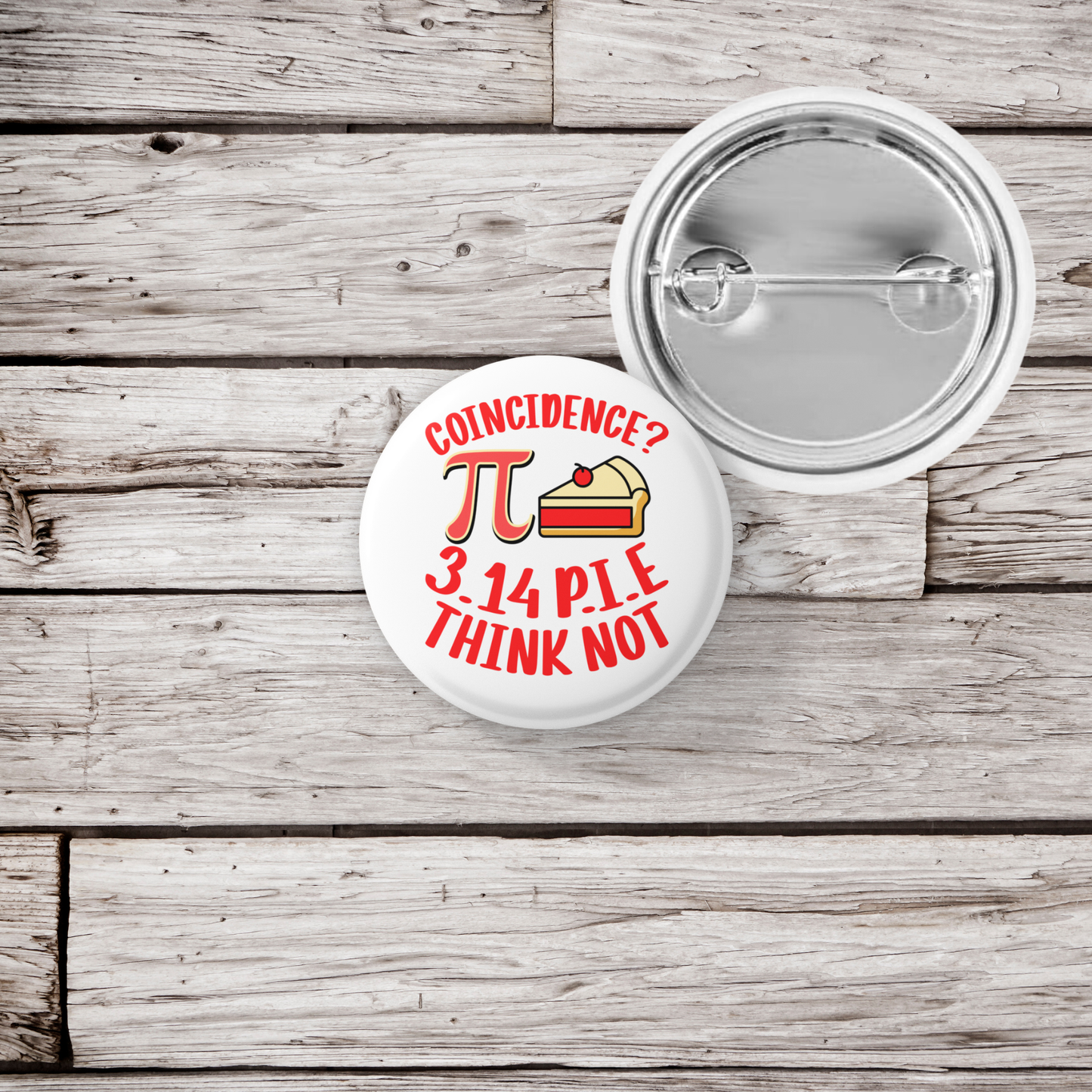 Coincidence I Think Not Pin Pin Back Button, Magnet