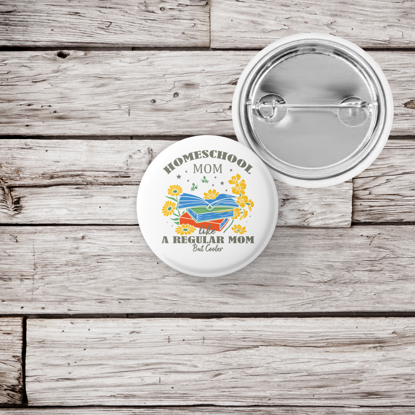 Homeschool Mom Pin Back Button, Magnet