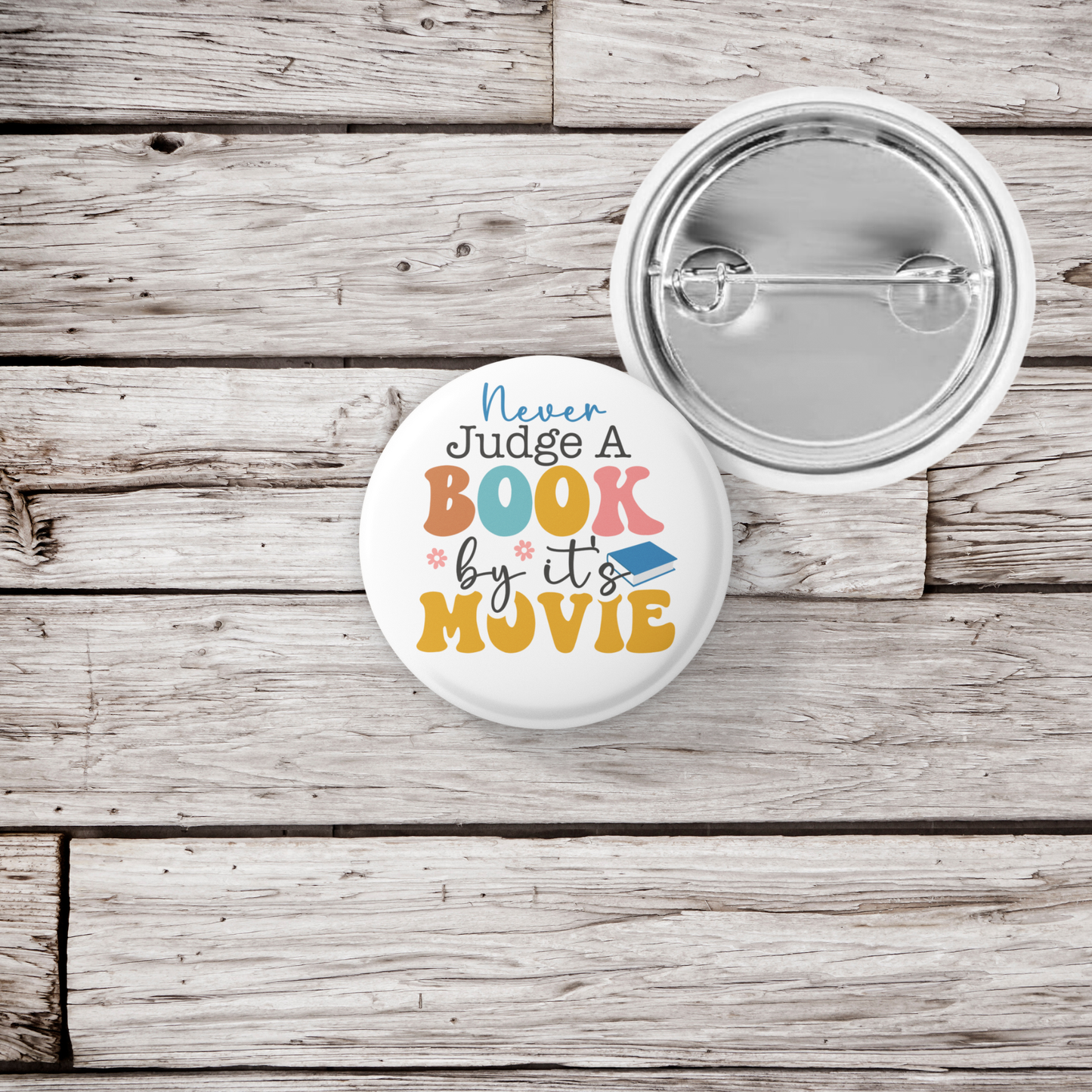 Never Judge A Book By It's Movie Pin Back Button, Magnet