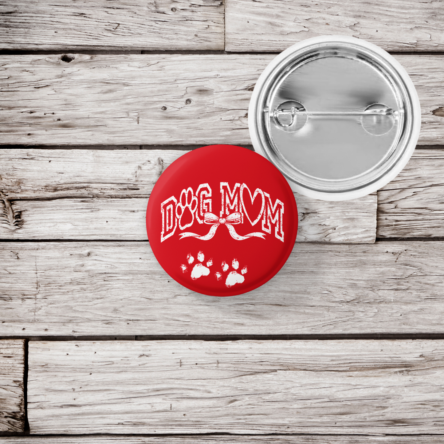 Dog Mom Pin Back Button, Magnet