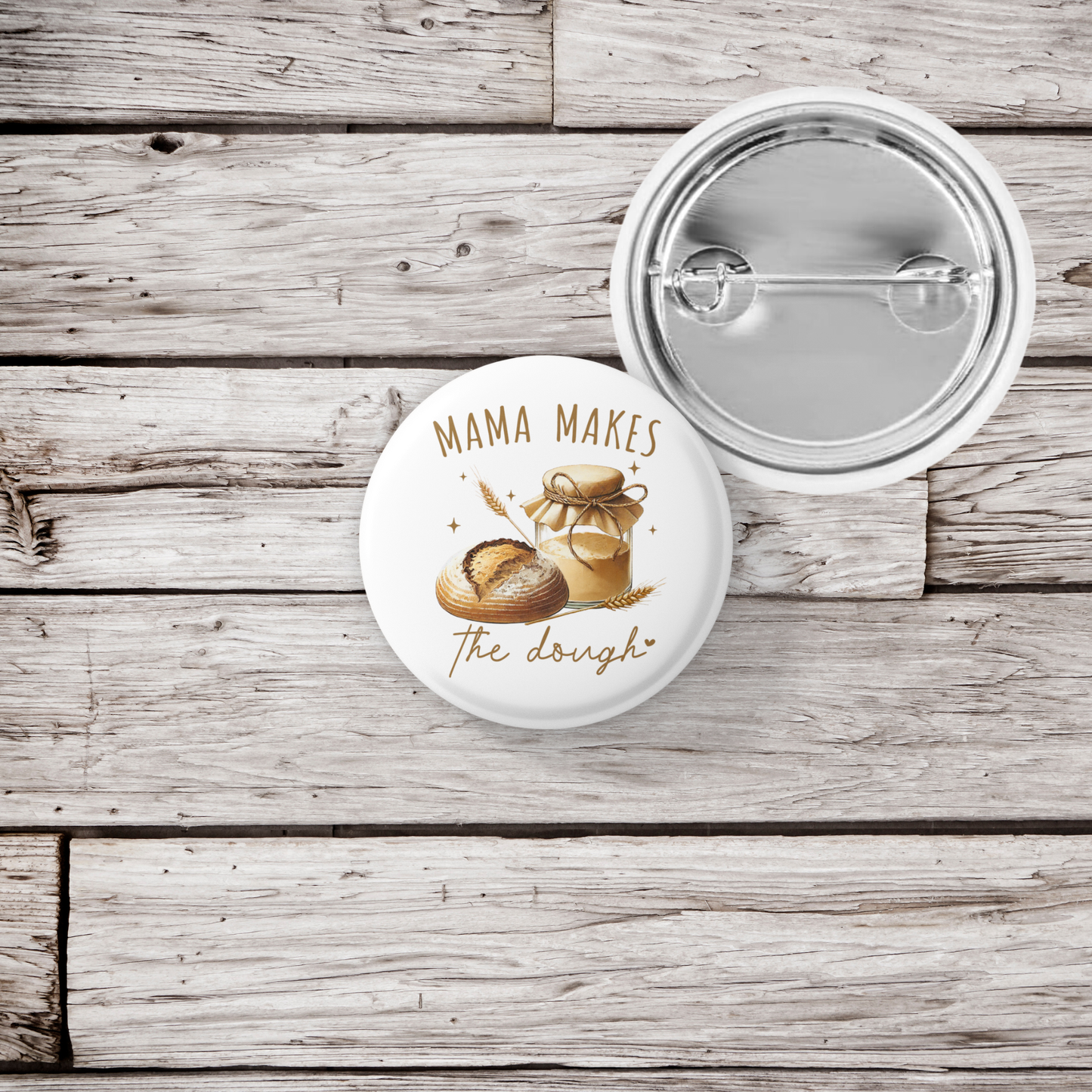 Mama Makes The Dough Pin Back Button, Magnet