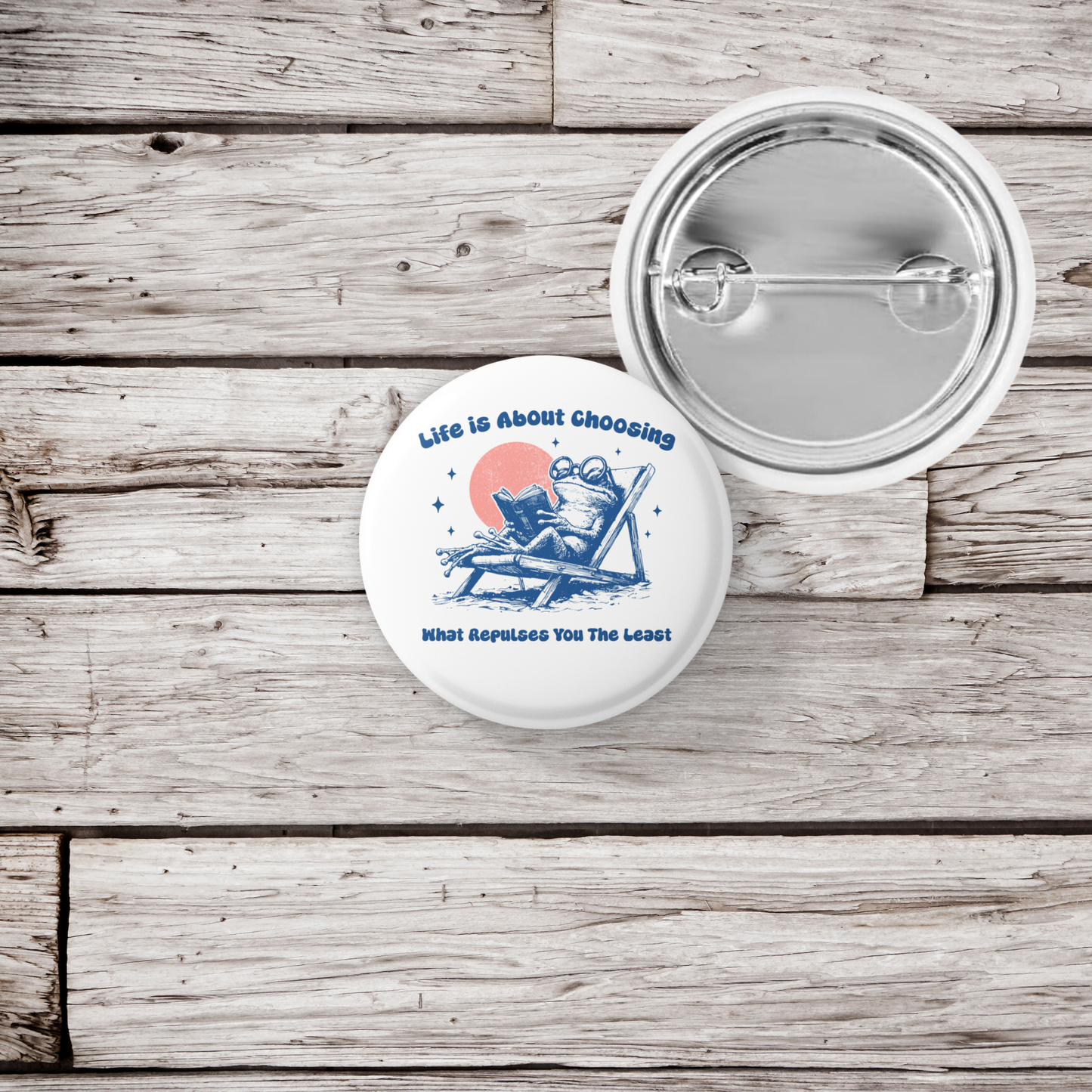 Life Is About Choosing Pin Back Button, Magnet