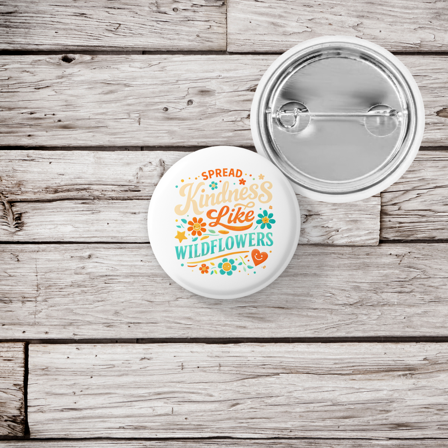 Spread Kindness Like Wildflowers Pin Back Button, Magnet