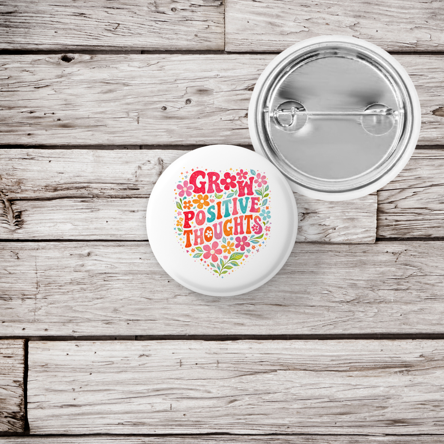 Grow Positive Thoughts Pin Back Button, Magnet