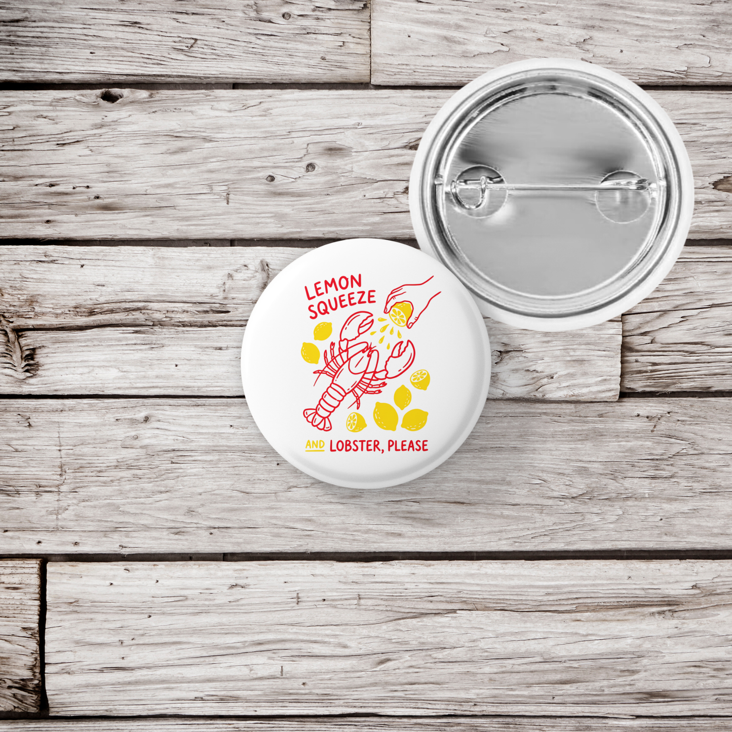 Lemon Squeeze And Lobster, Please Pin Back Button, Magnet